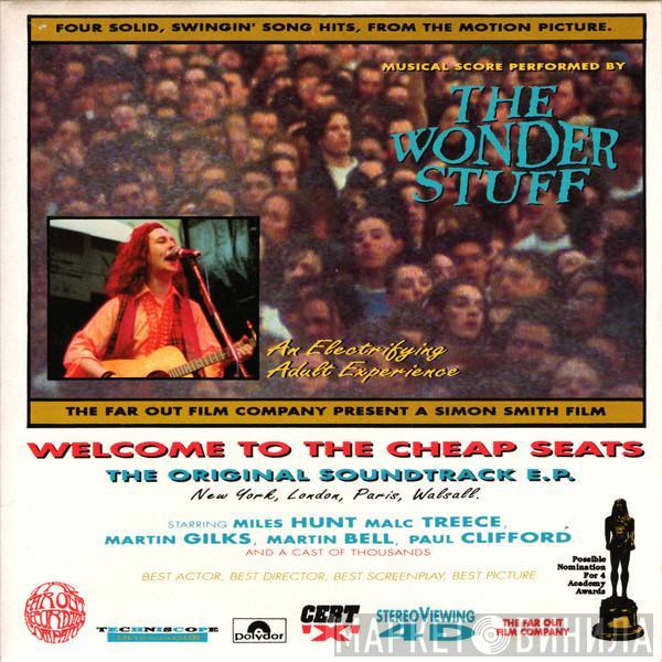 The Wonder Stuff - Welcome To The Cheap Seats The Original Soundtrack E.P.