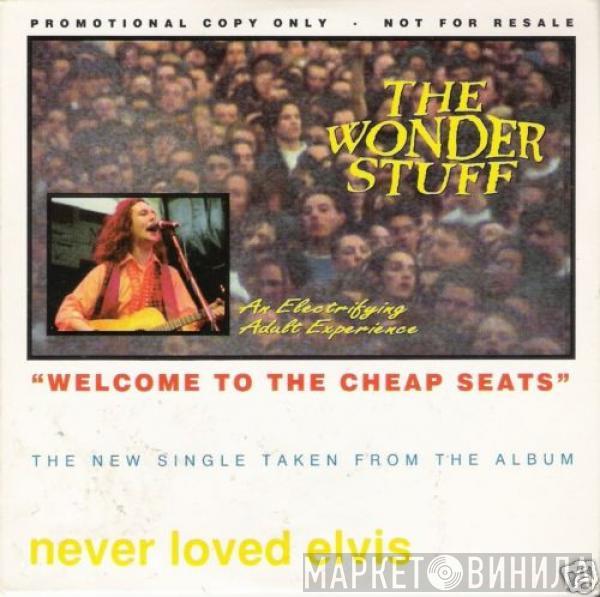 The Wonder Stuff - Welcome To The Cheap Seats