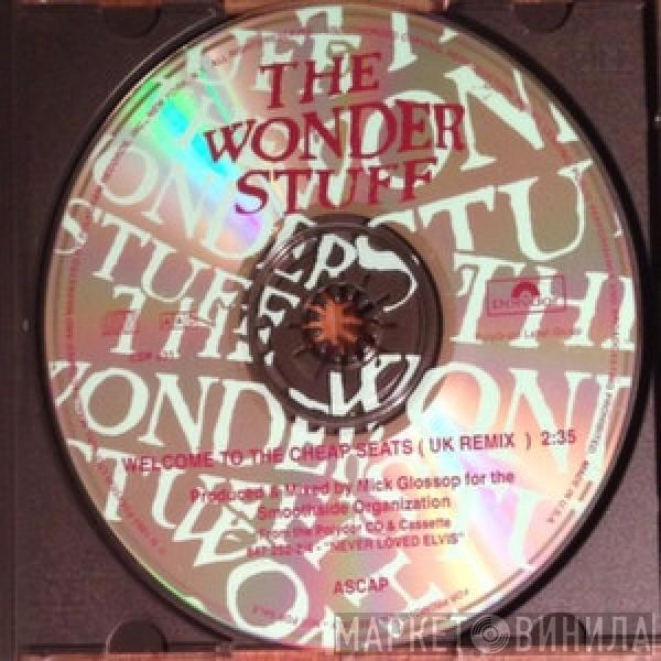  The Wonder Stuff  - Welcome To The Cheap Seats