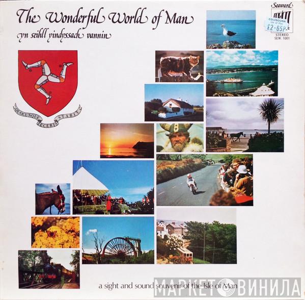 - The Wonderful World Of Man