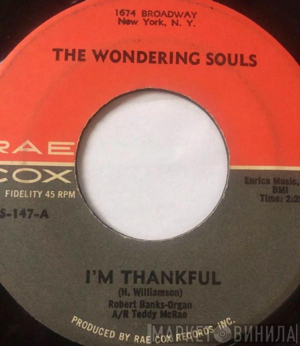 The Wondering Souls Of N.C. - I'm Thankful / End Of My Journey