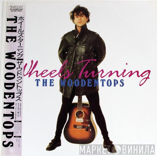 The Woodentops - Wheels Turning