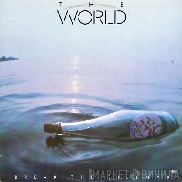 The World - Break The Silence