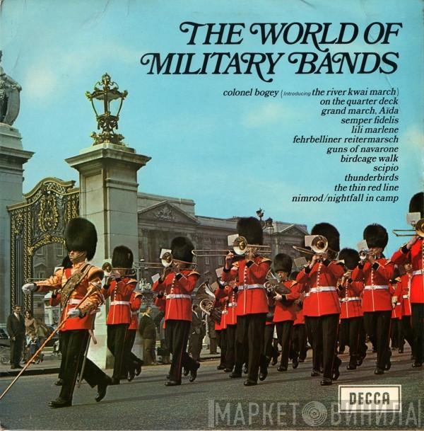  - The World Of Military Bands