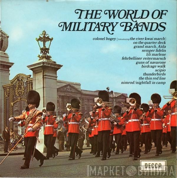  - The World Of Military Bands