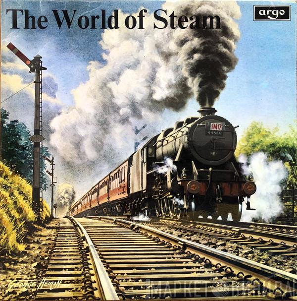  - The World Of Steam
