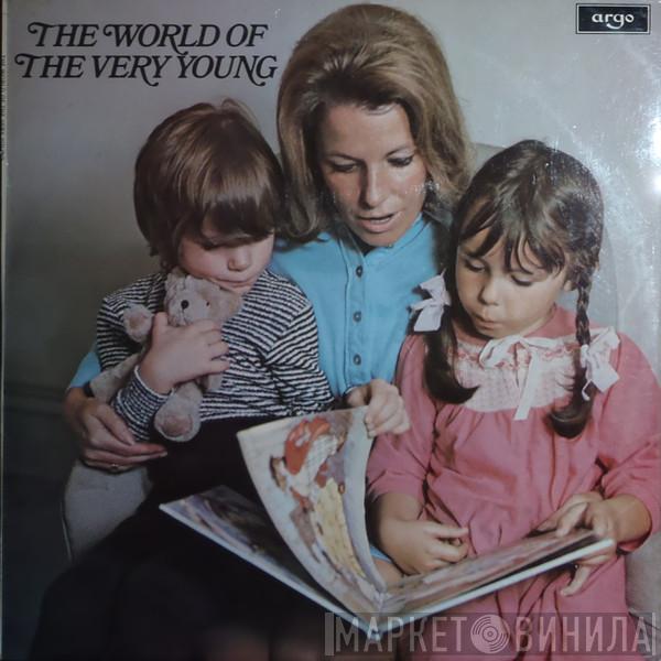  - The World Of The Very Young