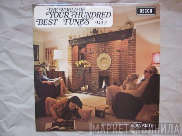  - The World Of Your Hundred Best Tunes Vol. 3