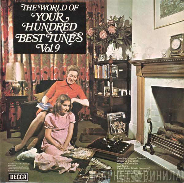  - The World Of Your Hundred Best Tunes Vol. 9