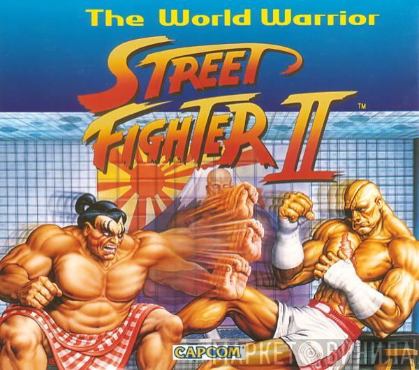 The World Warrior - Street Fighter II