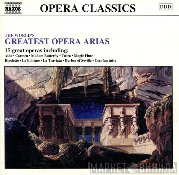  - The World's Greatest Opera Arias
