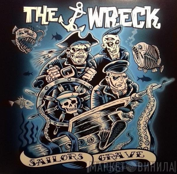 The Wreck  - Sailors Grave