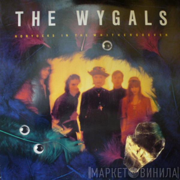 The Wygals - Honyocks In The Whithersoever