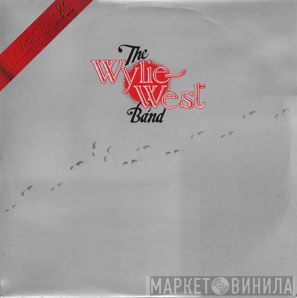 The Wylie West Band - Making Tracks