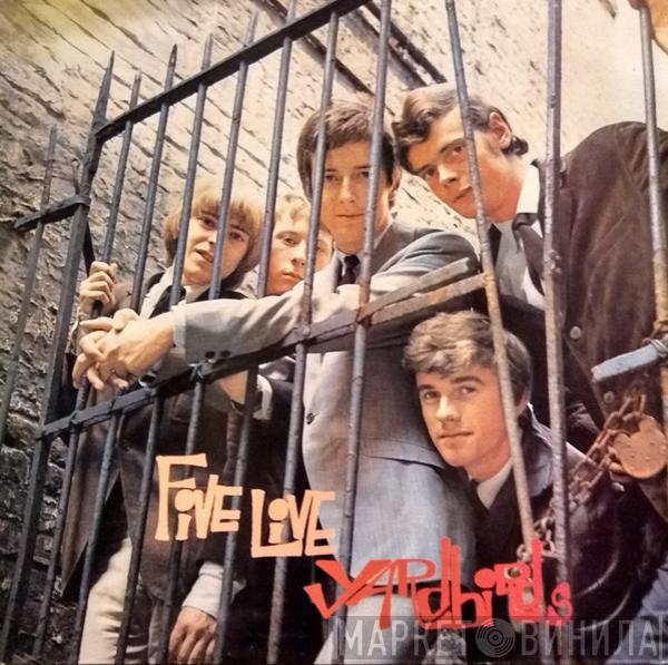  The Yardbirds  - Five Live Yardbirds (Live at the Marquee Club, London 1964 - 2015 Remaster)
