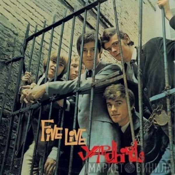  The Yardbirds  - Five Live Yardbirds