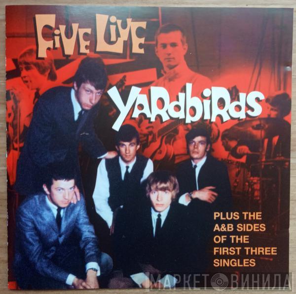  The Yardbirds  - Five Live Yardbirds