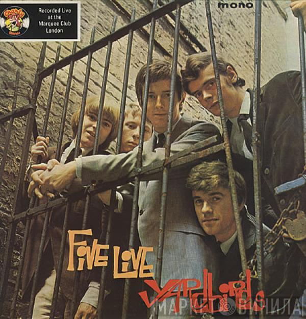  The Yardbirds  - Five Live Yardbirds