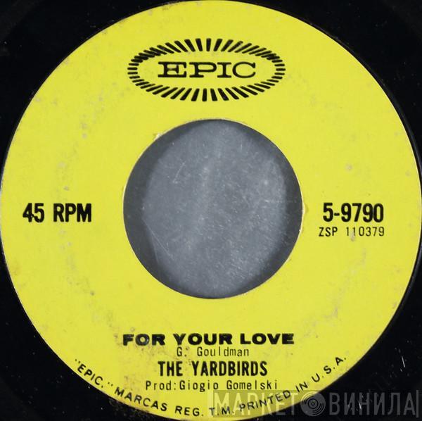  The Yardbirds  - For Your Love