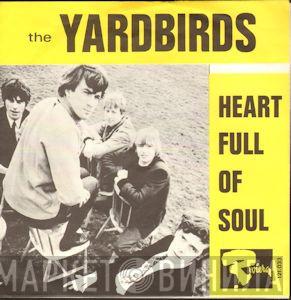  The Yardbirds  - Heart Full Of Soul
