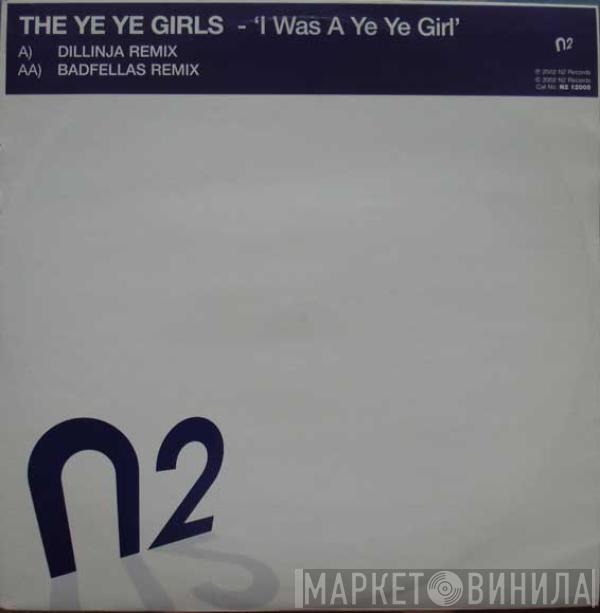 The Ye Ye Girls - I Was A Ye Ye Girl