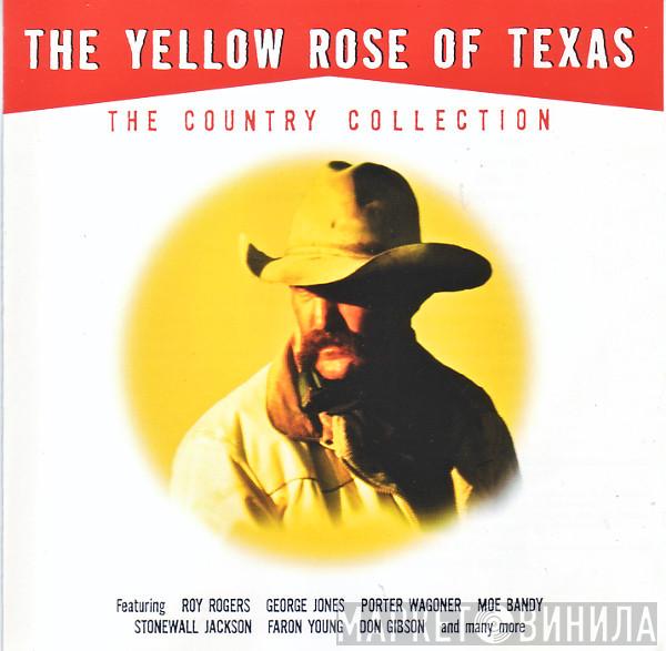 - The Yellow Rose Of Texas