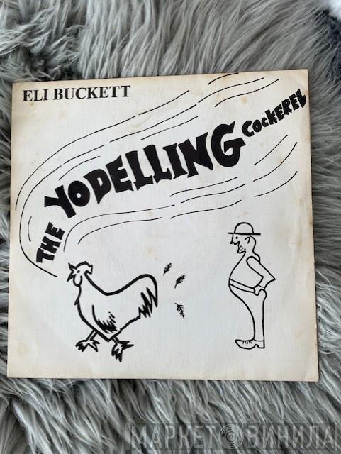  - The Yodelling Cockerel