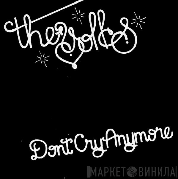 The Yolks - Don't Cry Anymore