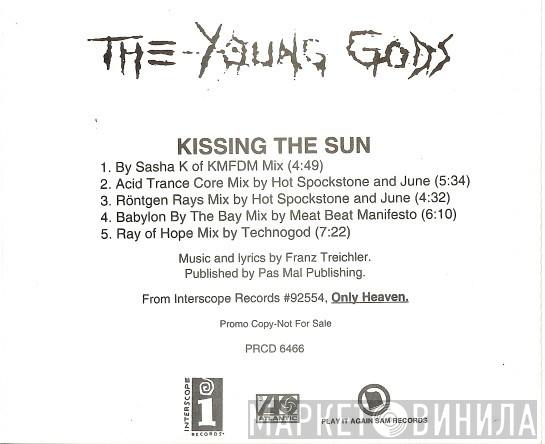 The Young Gods  - Kissing The Sun - The Remixes