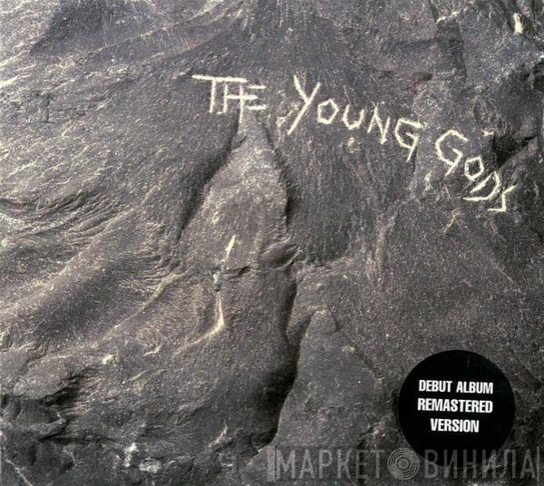  The Young Gods  - The Young Gods