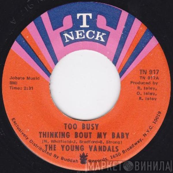 The Young Vandals - Too Busy Thinking Bout My Baby