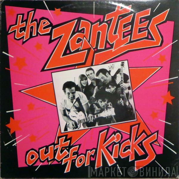 The Zantees - Out For Kicks