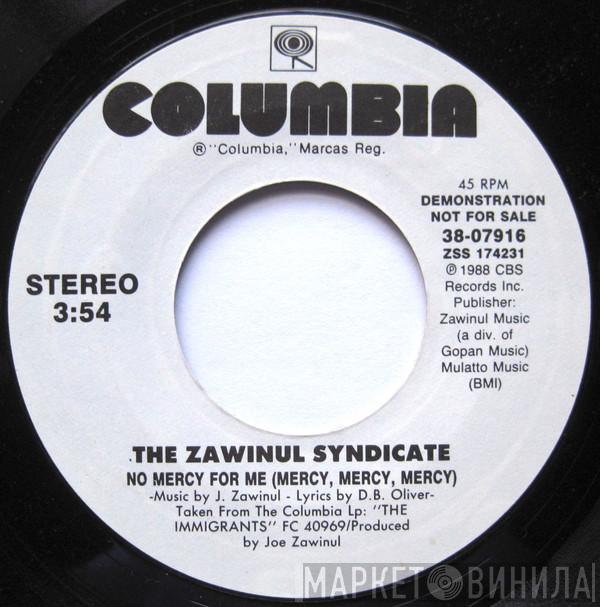 The Zawinul Syndicate - No Mercy For Me (Mercy, Mercy, Mercy)