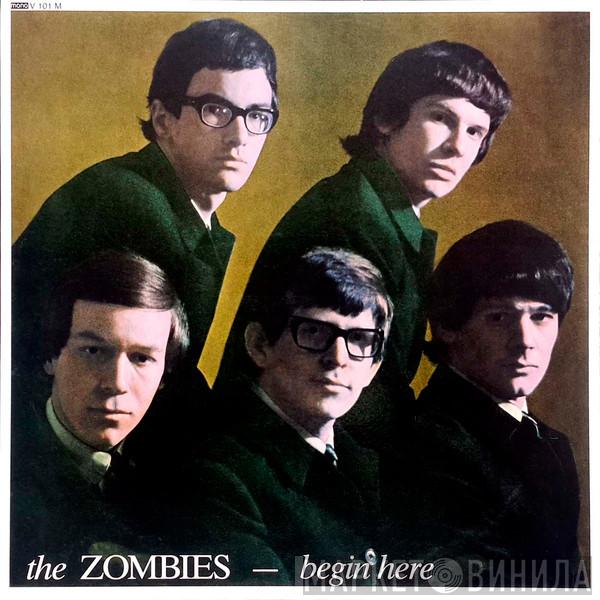 The Zombies - Begin Here