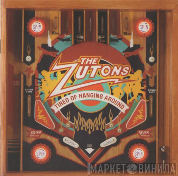  The Zutons  - Tired Of Hanging Around