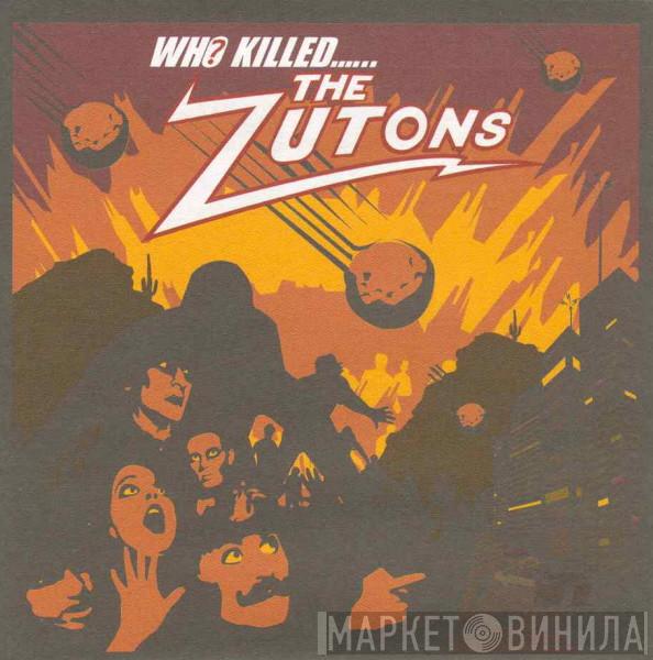 The Zutons - Who Killed...... The Zutons
