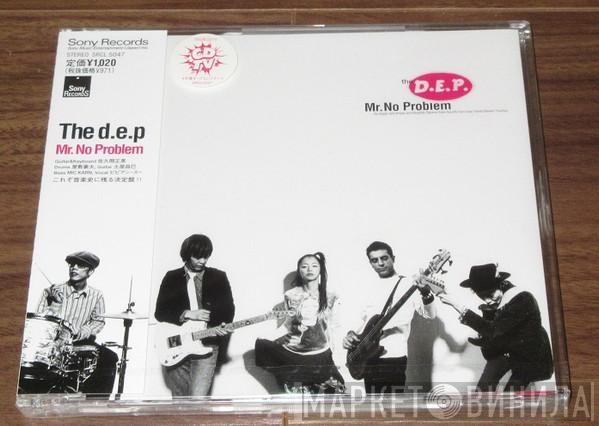 The d.e.p - Mr. No Problem