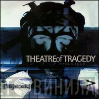  Theatre Of Tragedy  - ['mju:zik]