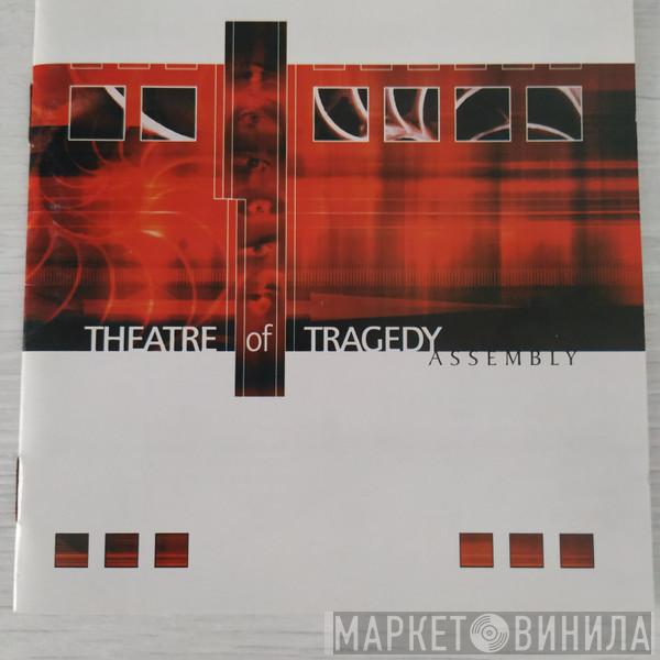  Theatre Of Tragedy  - Assembly