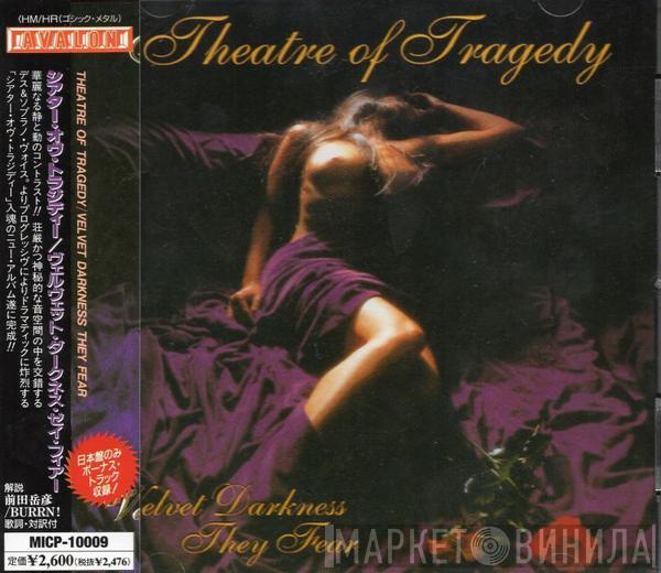  Theatre Of Tragedy  - Velvet Darkness They Fear