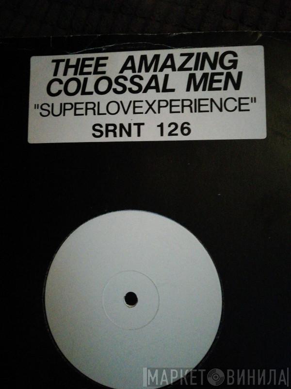 Thee Amazing Colossal Men - Superlovexperience