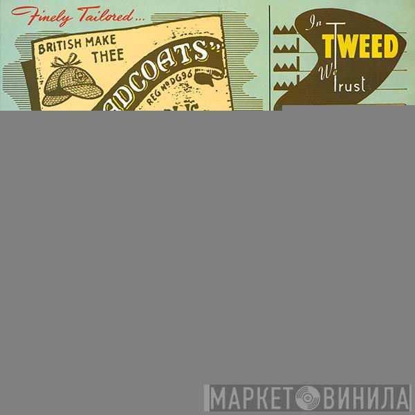  Thee Headcoats  - In Tweed We Trust
