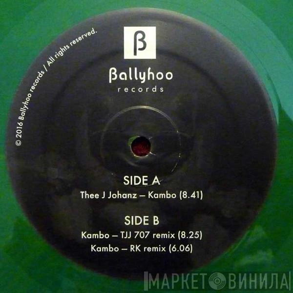Thee J Johanz - Kambo