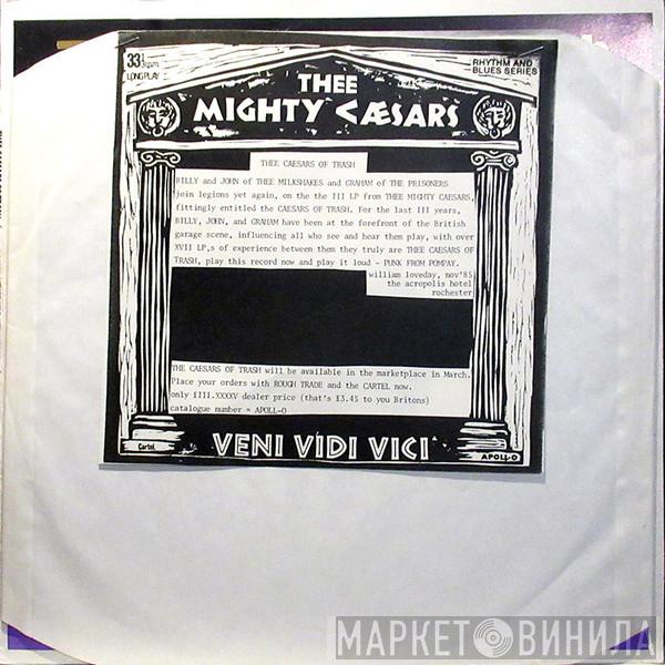  Thee Mighty Caesars  - Thee Caesars Of Trash