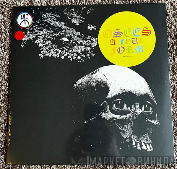 Thee Oh Sees - A Foul Form