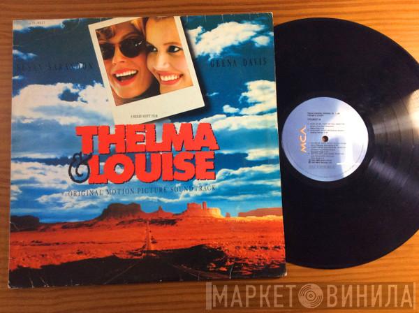  - Thelma & Louise (Original Motion Picture Soundtrack)
