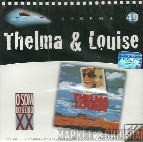  - Thelma & Louise