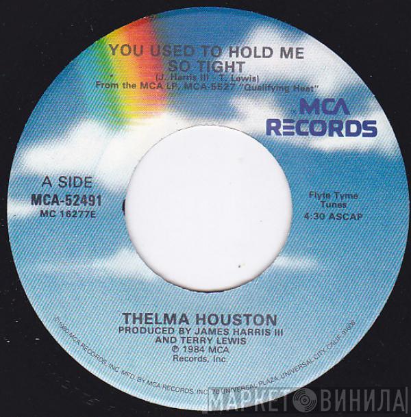  Thelma Houston  - You Used To Hold Me So Tight / Love Is A Dangerous Game