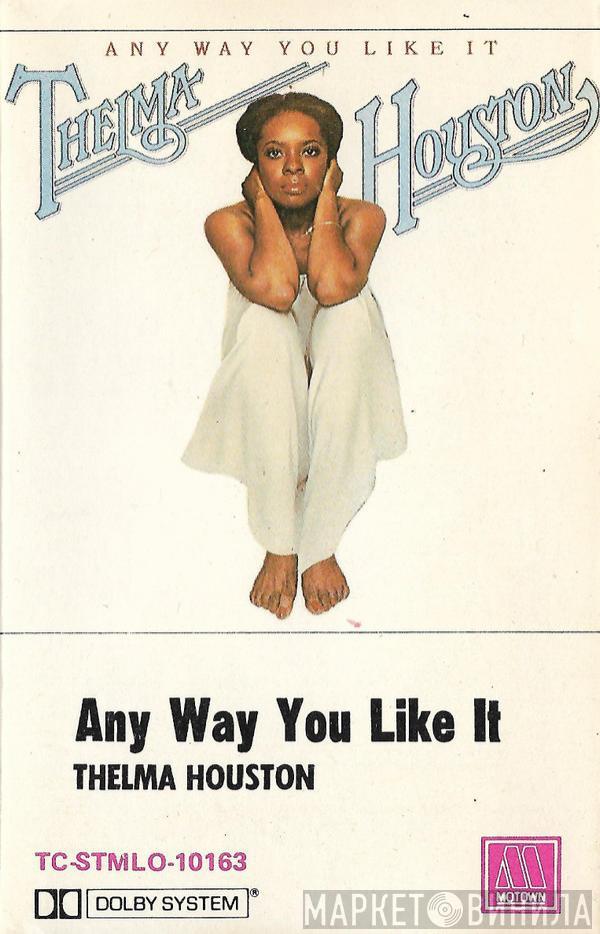  Thelma Houston  - Any Way You Like It