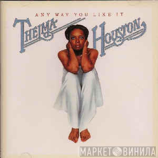  Thelma Houston  - Any Way You Like It